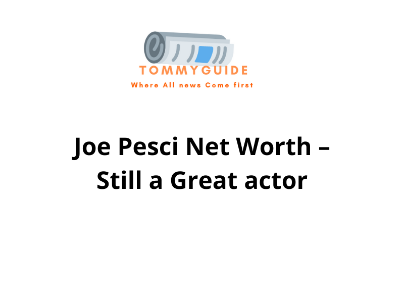 Joe Pesci net worth