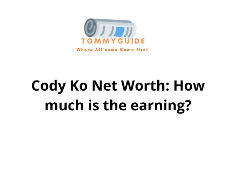 Cody Ko Net Worth: How much is the earning?