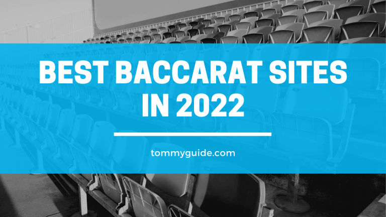 Best Baccarat Sites in 2022