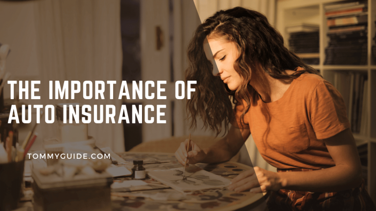 The Importance of Auto Insurance
