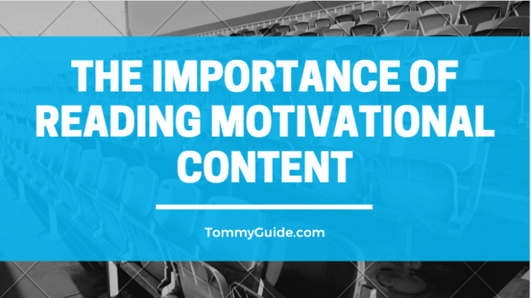 The Importance Of Reading Motivational Content