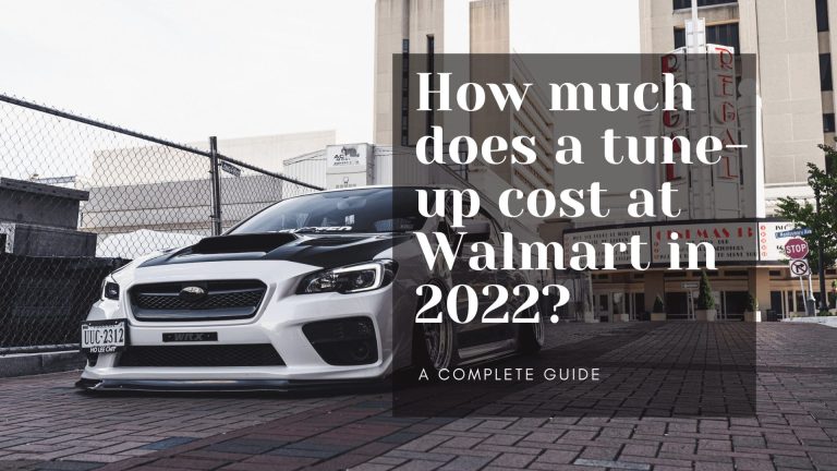 Walmart Tune-up cost