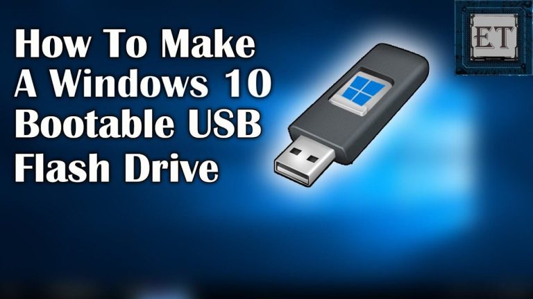 How To Create A Windows 10 Bootable USB?