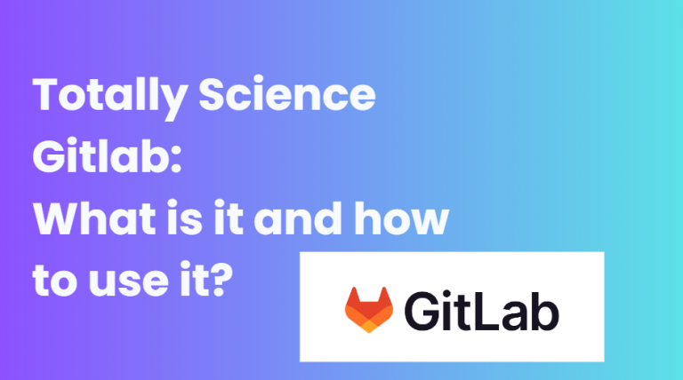 Totally Science GitLab